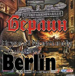 Box art for Beyond Normandy - Assignment: Berlin