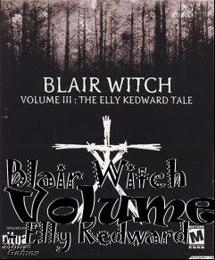 Box art for Blair Witch Volume 3 - Elly Kedward
