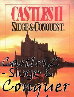 Box art for Castles 2 - Siege & Conquer