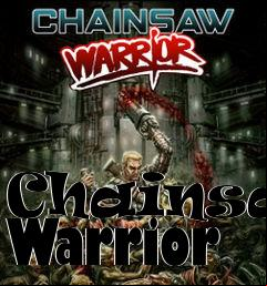Box art for Chainsaw Warrior