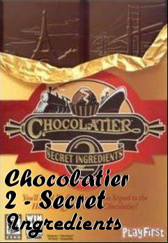 Box art for Chocolatier 2 - Secret Ingredients