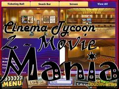 Box art for Cinema Tycoon 2 - Movie Mania
