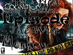 Box art for Cognition - An Erica Reed Thriller Episode 2 - The Wise Monkey