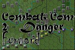 Box art for Combat Command 2 - Danger Forward