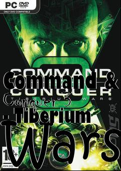 Box art for Command & Conquer 3 - Tiberium Wars