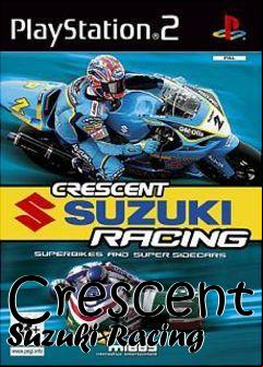 Box art for Crescent Suzuki Racing