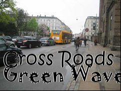 Box art for Cross Roads Green Wave