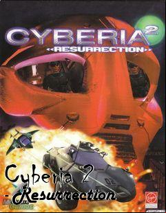 Box art for Cyberia 2 - Resurrection