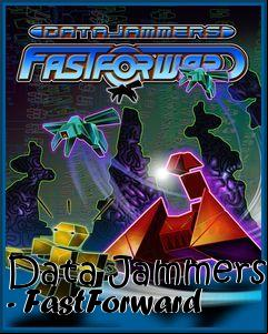 Box art for Data Jammers - FastForward