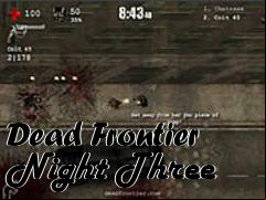 Box art for Dead Frontier Night Three
