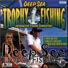 Box art for Deep Sea Trophy Fishing