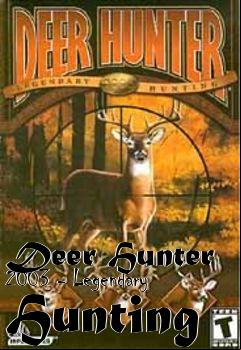 Box art for Deer Hunter 2003 - Legendary Hunting