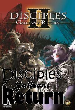 Box art for Disciples 2 - Galleans Return