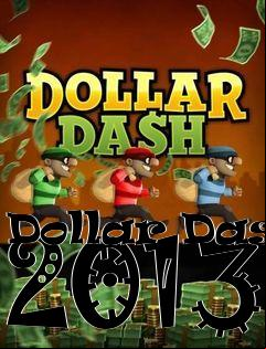 Box art for Dollar Dash 2013