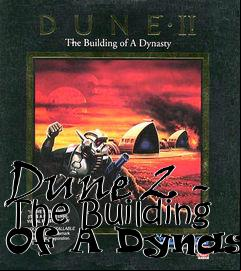 Box art for Dune 2 - The Building Of A Dynasty