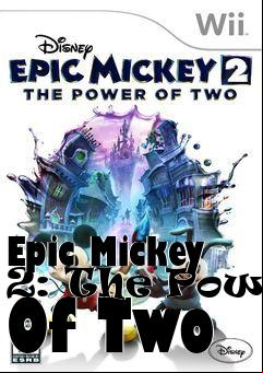 Box art for Epic Mickey 2: The Power Of Two