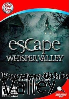 Box art for Escape Whisper Valley