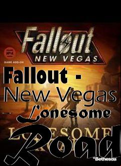 Box art for Fallout - New Vegas - Lonesome Road