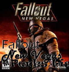 Box art for Fallout - New Vegas - Perks List