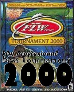 Box art for Flw Professional Bass Tournament 2000