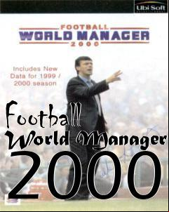Box art for Football World Manager 2000