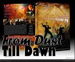 Box art for From Dust Till Dawn