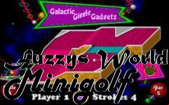 Box art for Fuzzys World Minigolf