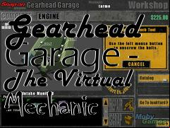 Box art for Gearhead Garage - The Virtual Mechanic