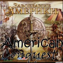 Box art for American Conquest