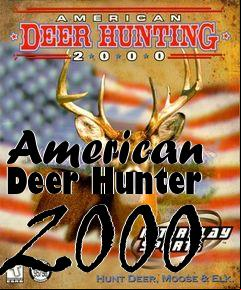 Box art for American Deer Hunter 2000