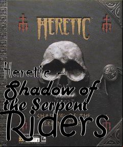 Box art for Heretic - Shadow of the Serpent Riders