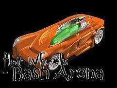 Box art for Hot Wheels - Bash Arena