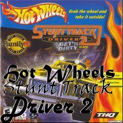 Box art for Hot Wheels Stunt Track Driver 2