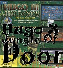 Box art for Hugo 3 - Jungle Of Doom