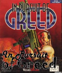 Box art for In Pursuit of Greed