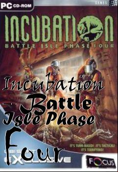 Box art for Incubation - Battle Isle Phase Four