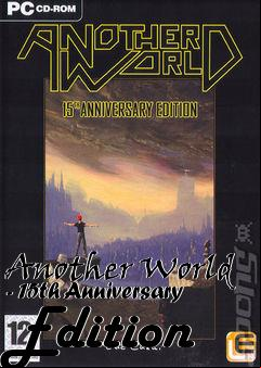 Box art for Another World - 15th Anniversary Edition