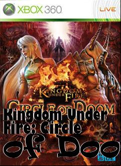 Box art for Kingdom Under Fire: Circle of Doom