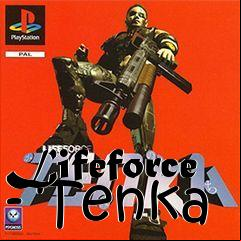 Box art for Lifeforce - Tenka