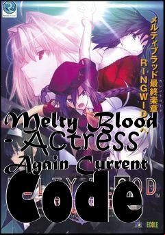 Box art for Melty Blood - Actress Again Current Code