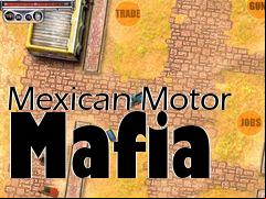Box art for Mexican Motor Mafia