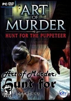 Box art for Art of Murder: Hunt for the Puppeteer