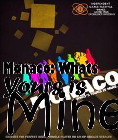 Box art for Monaco: Whats Yours is Mine
