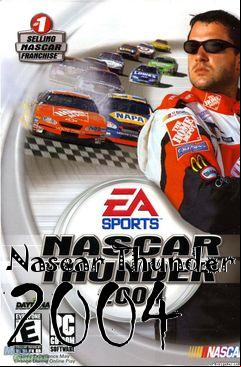 Box art for Nascar Thunder 2004