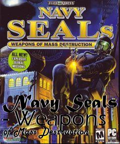 Box art for Navy Seals - Weapons of Mass Destruction