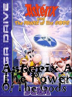 Box art for Asterix And The Power Of The Gods