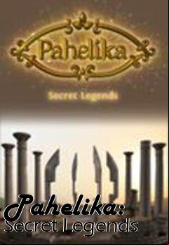 Box art for Pahelika: Secret Legends