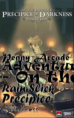 Box art for Penny Arcade Adventures - On the Rain-Slick Precipice of Darkness
