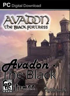 Box art for Avadon - The Black Fortress