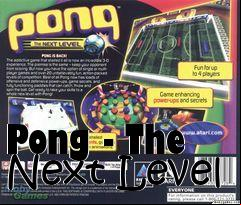 Box art for Pong - The Next Level